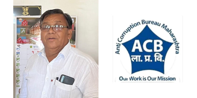 अवघ्या 500 रुपयांची लाच घेतांना अव्वल कारकुन लाचलुचपत प्रतिबंधक विभागाच्या जाळ्यात