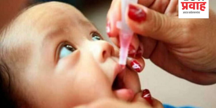 वर्धा जिल्ह्यात उद्या ०३ मार्चला पल्स पोलिओ लसीकरण मोहीम